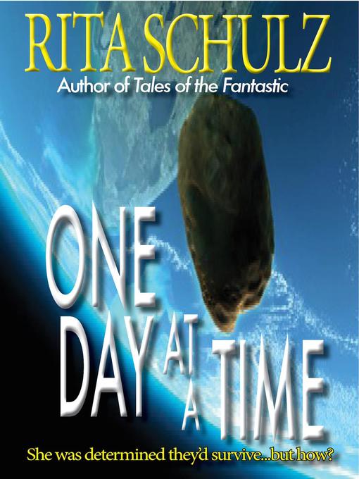Title details for One Day At a Time by Rita Schulz - Available